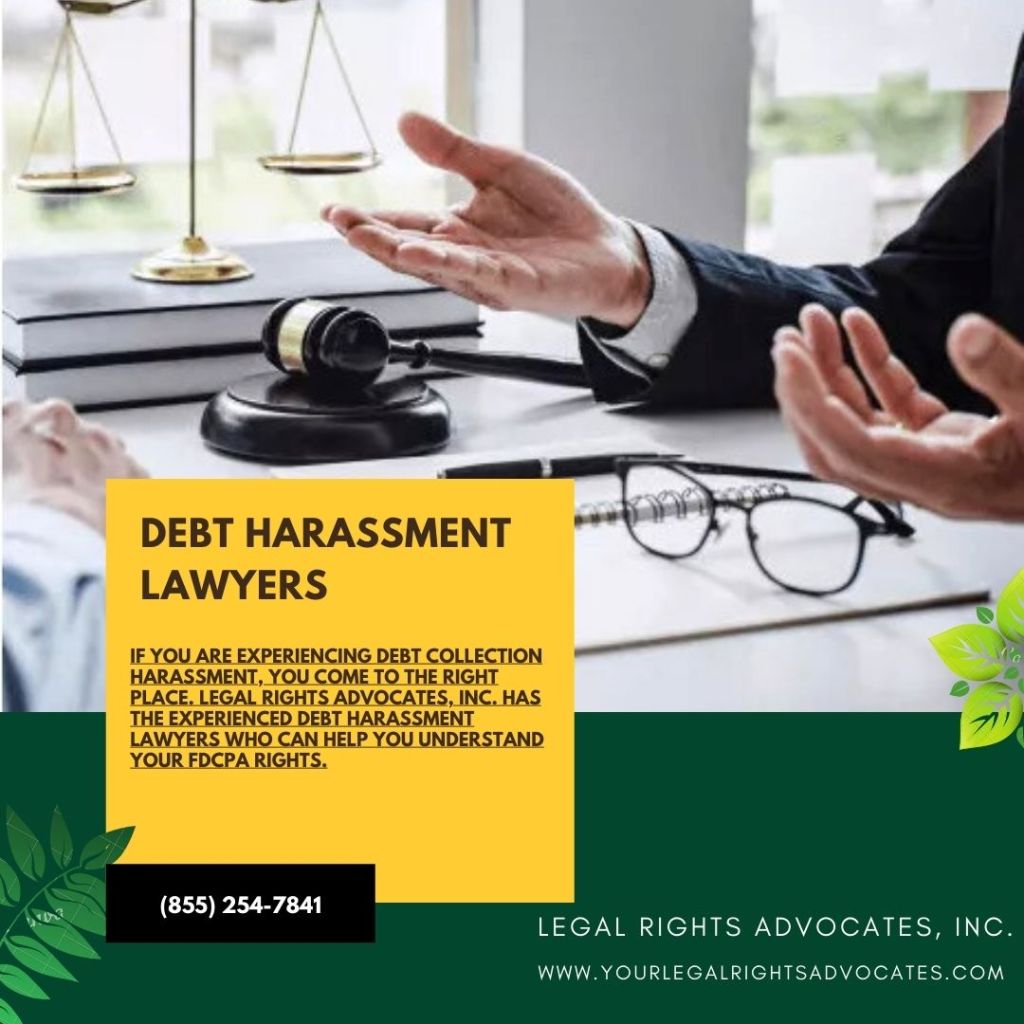 Hiring A Debt Harassment Lawyer – All You Need To Know